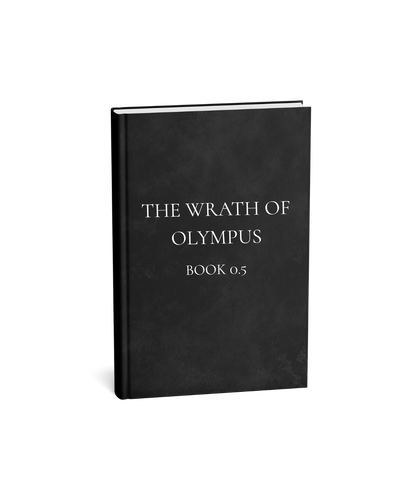 The Wrath of Olympus (Book 0.5)